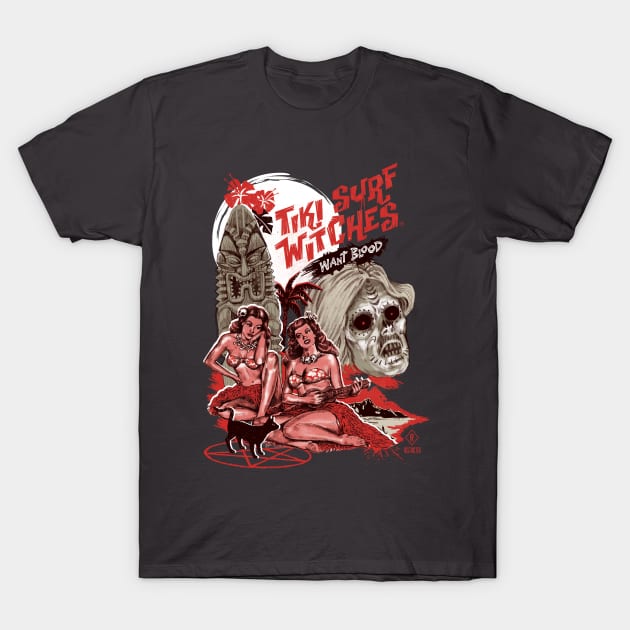 Tiki Surf Witches Want Blood T-Shirt by Steven Rhodes